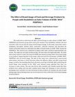 Research paper thumbnail of The Effect of Brand Image of Food and Beverage Products by People with Disabilities on Sales Volume of KUBE "BISA" PERPENCA