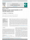 Research paper thumbnail of Reduction of source current harmonics in ANN controlled induction motor