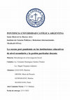 Research paper thumbnail of La escena post pandemia en las instituciones educativas de nivel secundario y la gestión particular docente