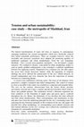 Research paper thumbnail of Tension and urban sustainability: case study – the metropolis of Mashhad, Iran