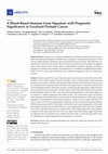 Research paper thumbnail of A Blood-Based Immune Gene Signature with Prognostic Significance in Localized Prostate Cancer