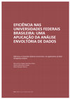 Research paper thumbnail of Eficiência Nas Universidades Federais Brasileira: Uma Aplicação Da Análise Envoltória De Dados