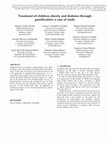 Research paper thumbnail of Treatment of children obesity and diabetes through gamification