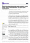 Research paper thumbnail of N-acetylcysteine Amide AD4/NACA and Thioredoxin Mimetic Peptides Inhibit Platelet Aggregation and Protect against Oxidative Stress