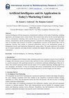 Research paper thumbnail of Artificial Intelligence and its Application in Today's Marketing Context