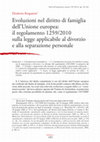 Research paper thumbnail of Evoluzioni nel diritto di famiglia  dell’Unione europea:  il regolamento 1259/2010  sulla legge applicabile al divorzio  e alla separazione personale