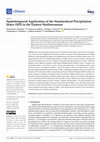 Research paper thumbnail of Spatiotemporal Application of the Standardized Precipitation Index (SPI) in the Eastern Mediterranean