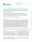 Research paper thumbnail of Diverse perceptions of supply and demand of cultural ecosystem services offered by urban green spaces in Dhaka, Bangladesh