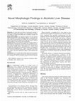 Research paper thumbnail of Novel morphologic findings in alcoholic liver disease