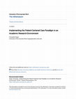 Research paper thumbnail of Implementing the Patient-Centered Care Paradigm in an Academic Research Environment