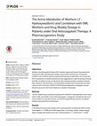 Research paper thumbnail of The Active Metabolite of Warfarin (3'-Hydroxywarfarin) and Correlation with INR, Warfarin and Drug Weekly Dosage in Patients under Oral Anticoagulant Therapy: A Pharmacogenetics Study