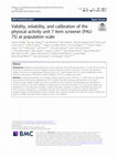 Research paper thumbnail of Validity, reliability, and calibration of the physical activity unit 7 item screener (PAU-7S) at population scale