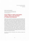 Research paper thumbnail of Kassaveti, U.-H. (2023). Visual Folklore in 1960s Greek Popular Cinema: Athens at the Threshold of Tradition and Modernity. Гласник Етнографског института САНУ / Bulletin of the Institute of Ethnography SANU, 2 (LXXI), 19-36.