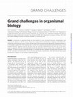 Research paper thumbnail of Grand challenges in organismal