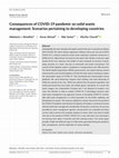 Research paper thumbnail of Consequences of COVID‐19 pandemic on solid waste management: Scenarios pertaining to developing countries