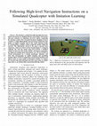 Research paper thumbnail of Following High-level Navigation Instructions on a Simulated Quadcopter with Imitation Learning