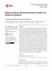 Research paper thumbnail of Bilateral Export Demand Function of India: An Empirical Analysis