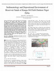 Research paper thumbnail of -Sedimentology and Depositional Environment of Reservoir Sands of Kanga Oil Field Onshore Niger Delta