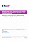 Research paper thumbnail of Methylphenidate for attention deficit hyperactivity disorder (ADHD) in children and adolescents - assessment of adverse events in non-randomised studies