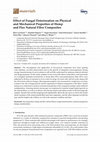 Research paper thumbnail of Effect of Fungal Deterioration on Physical and Mechanical Properties of Hemp and Flax Natural Fiber Composites