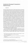 Research paper thumbnail of Introduction: Meanings of Community in Medieval Eurasia