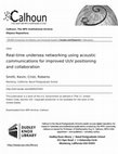 Research paper thumbnail of Real-time undersea networking using acoustic communications for improved UUV positioning and collaboration