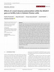 Research paper thumbnail of Effects of a novel missense polymorphism within the SIGLEC5 gene on fertility traits in Holstein-Friesian cattle