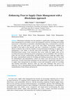 Research paper thumbnail of Enhancing Trust in Supply Chain Management with a Blockchain Approach