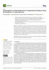 Research paper thumbnail of Chlorophylls as Natural Bioactive Compounds Existing in Food By-Products: A Critical Review