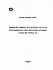 Research paper thumbnail of Dimensões urbanas e percepção de valor socioambiental em bairros habitacionais