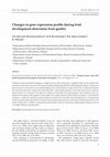 Research paper thumbnail of Changes in gene expression profile during fruit development determine fruit quality