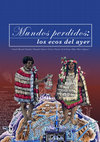 Research paper thumbnail of “El irresistible sortilegio de México”: evocaciones del mundo precolombino en cuatro ensayos escritos por mujeres