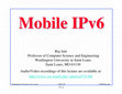 Research paper thumbnail of Mobile IPv6 Mobile IPv6