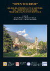 Research paper thumbnail of "Open Tourism". Ricerche, prospettive e letture sul turismo culturale nell'area alpina occidentale [abstract]