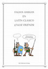 Research paper thumbnail of Falsos amigos en latín clásico / False friends in classic Latin