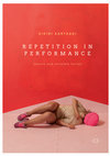 Research paper thumbnail of Repetition in Performance: Returns and Invisible Forces