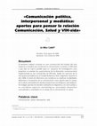 Research paper thumbnail of Comunicación política, interpersonal y mediática: aportes para pensar la relación Comunicación, Salud y VIH-sida