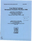 Research paper thumbnail of Fresh Market Cabbage Germplasm Evaluation Results in 1999; Information on the Effects of Planting Date and Genotype on Fresh Market Cabbage Yield and Head Traits in Ohio in 1999