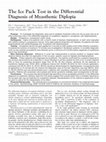 Research paper thumbnail of The Ice Pack Test in the Differential Diagnosis of Myasthenic Diplopia