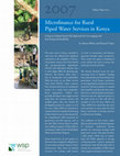 Research paper thumbnail of Microfinance for rural piped water services in Kenya : using an output-based aid approach for leveraging and increasing sustainability