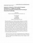 Research paper thumbnail of Immersive, Interactive, Web-Enabled Computer Simulation as a Trigger for Learning: The Next Generation of Problem-Based Learning in Educational Leadership