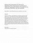 Research paper thumbnail of Design and Construction of a Device for Obtaining Three-Dimensional Coordinates in Different Topographic Surfaces Through the Use of Wireless Networks, Gps and Altimeter