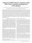 Research paper thumbnail of Clinical and EEG features of patients with EEG wicket rhythms misdiagnosed with epilepsy