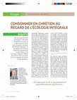 Research paper thumbnail of "Consommer Chrétien au regard de l'écologie intégrale"