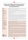 Research paper thumbnail of Trends in task shifting in HIV treatment in Africa: Effectiveness, challenges and acceptability to the health professions