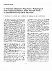 Research paper thumbnail of Is There an Obsessive Psychosis? Aetiological and Prognostic Factors of an Atypical Form of Obsessive-Compulsive Neurosis