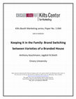 Research paper thumbnail of Keeping It in the Family: Brand Switching between Varieties of a Branded House