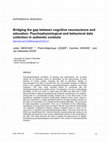 Research paper thumbnail of Bridging the gap between cognitive neuroscience and education: Psychophysiological and behavioral data collection in authentic contexts