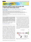 Research paper thumbnail of Extended depth-of-field microscopy with a high-speed deformable mirror