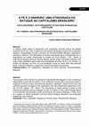 Research paper thumbnail of A Fé e O Dinheiro: Uma Etnografia Do Batuque No Capitalismo Brasileiro / Faith and Money: An Ethnography of Batuque in Brazilian Capitalism / Fe y Dinero: Una Etnografía De Batuque en El Capitalismo Brasileño